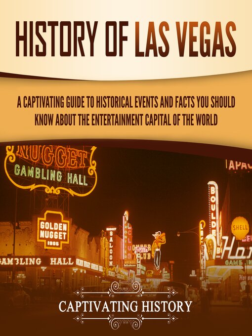 Title details for History of Las Vegas by Captivating History - Available